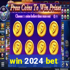 win 2024 bet